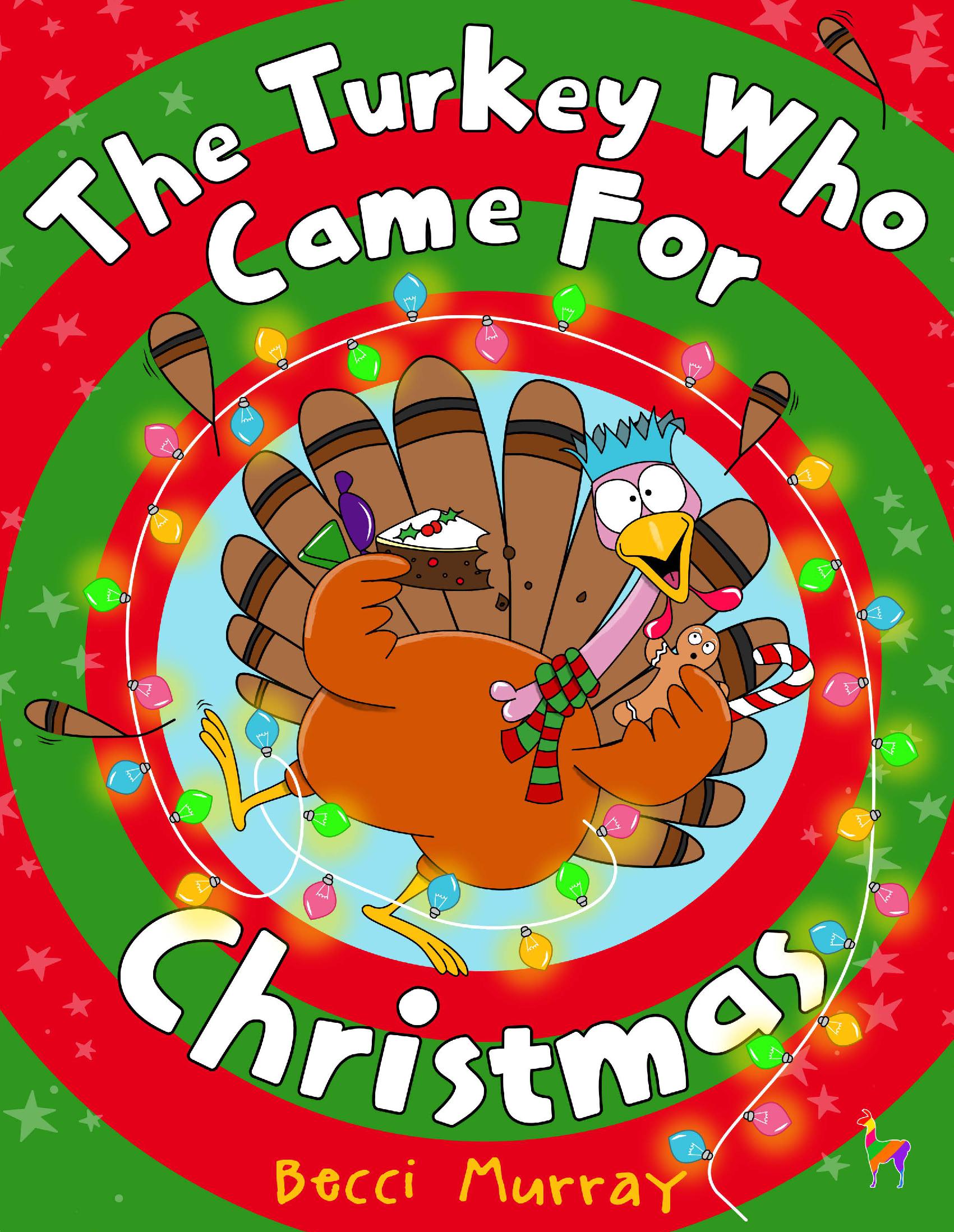 The Turkey Who Came for Christmas – Funny Children’s Christmas Books